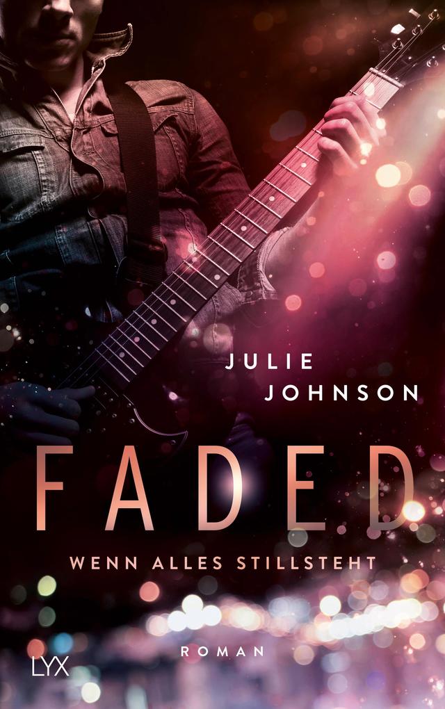 Produktbild: Faded - Wenn alles stillsteht | Julie Johnson