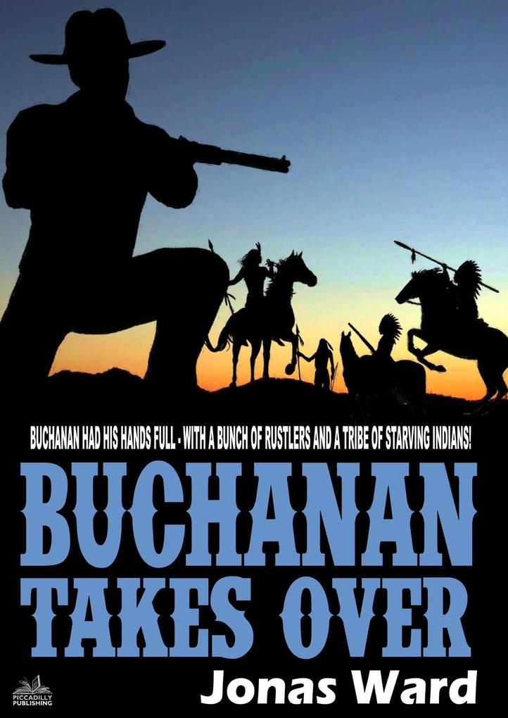 Produktbild: Buchanan 7: Buchanan Takes Over | Jonas Ward