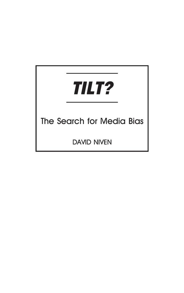Tilt? The Search for Media Bias als Buch (gebunden)