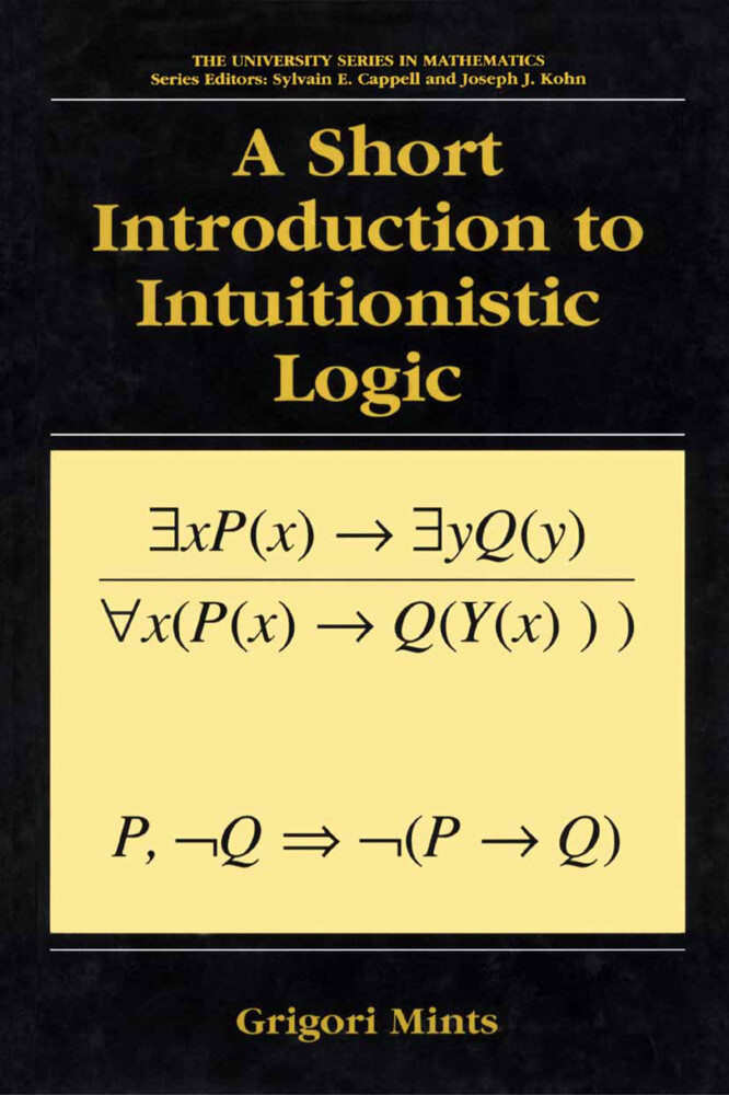 A Short Introduction to Intuitionistic Logic als Buch (gebunden)