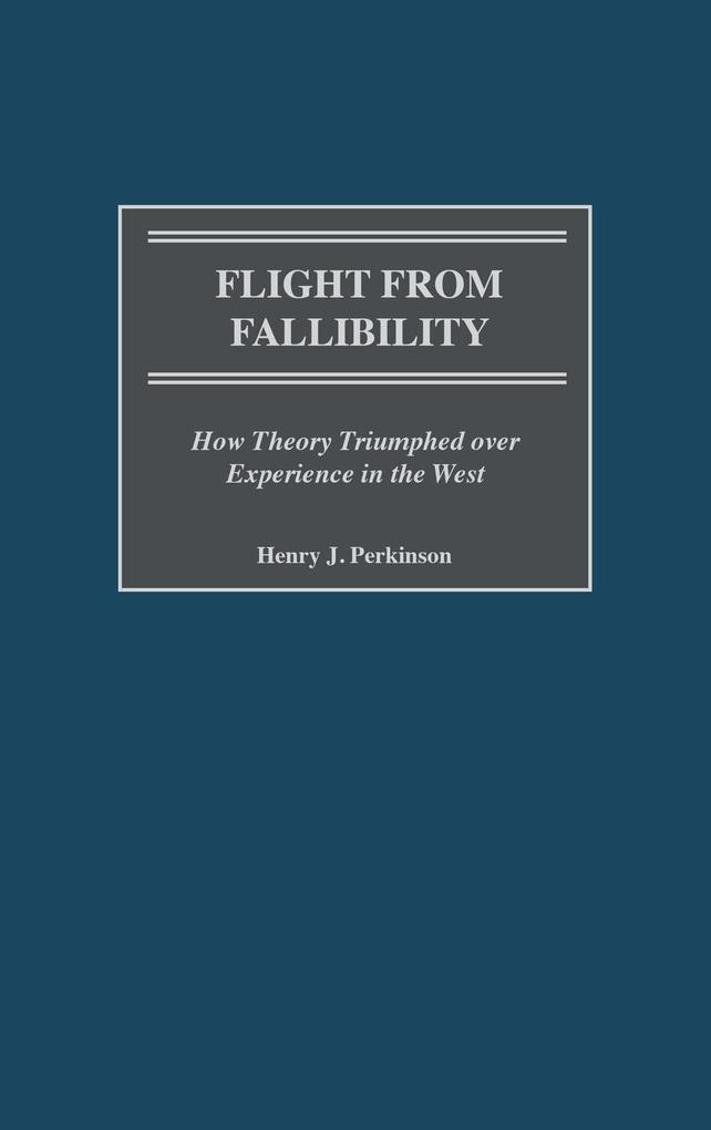 Flight from Fallibility als Buch (gebunden)
