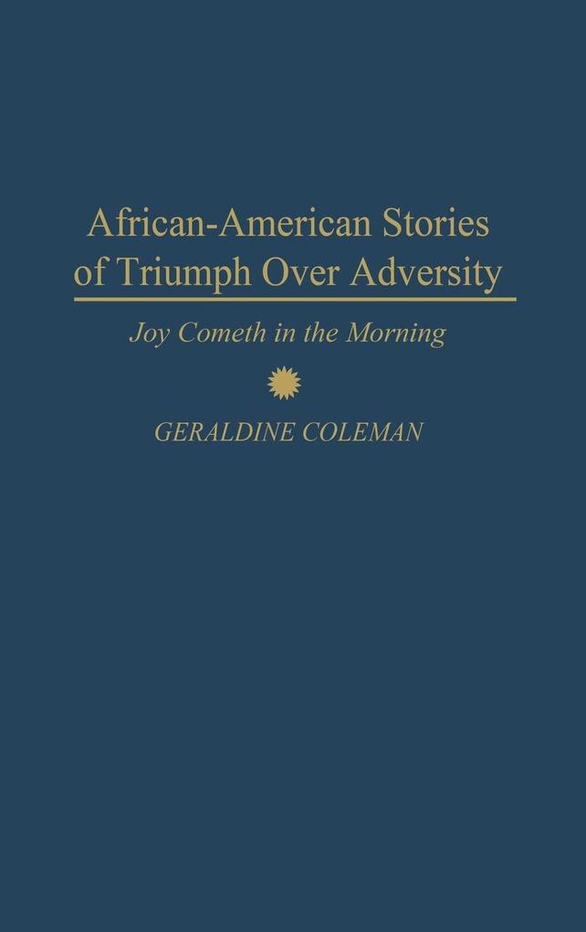 African-American Stories of Triumph Over Adversity als Buch (gebunden)