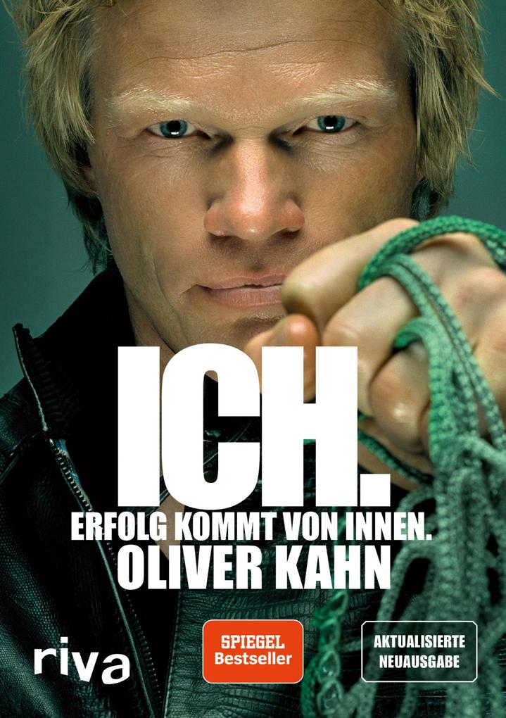 Produktbild: Ich. Erfolg kommt von innen. | Oliver Kahn