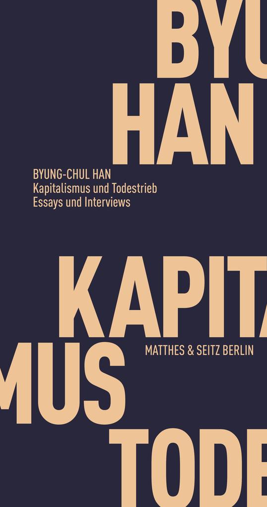 Produktbild: Kapitalismus und Todestrieb | Byung-Chul Han