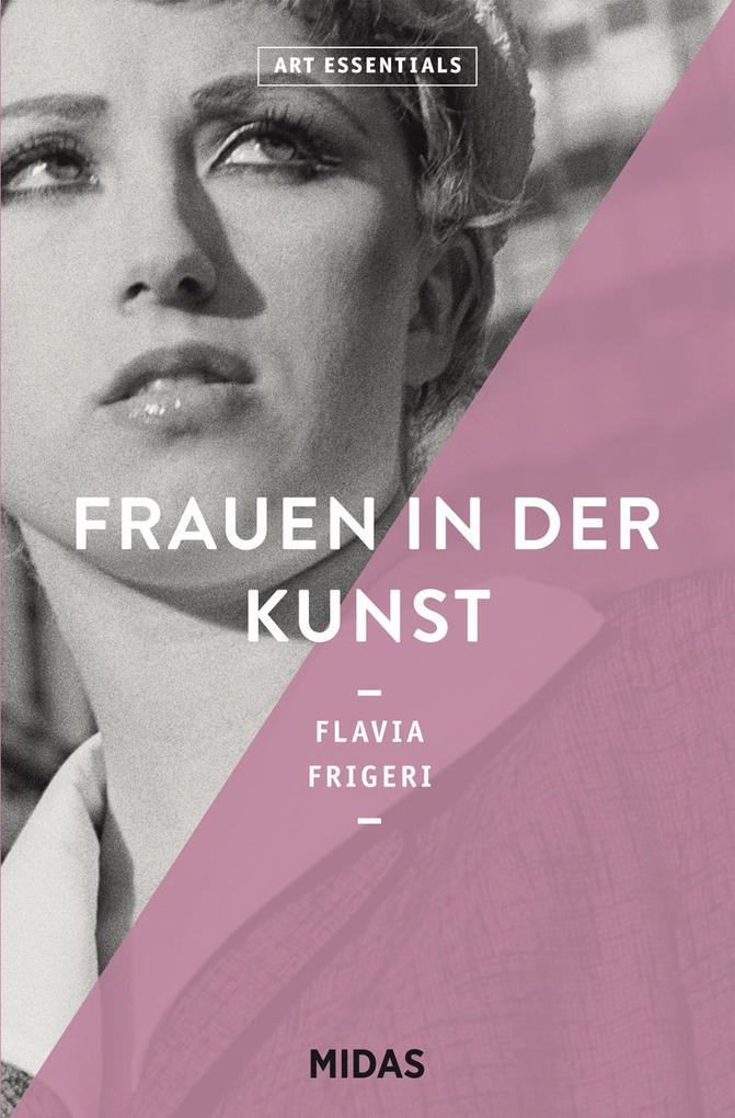 Produktbild: Frauen in der Kunst (ART ESSENTIALS) | Flavia Frigeri