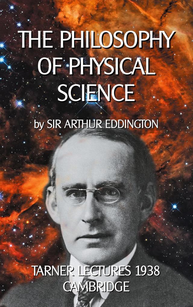 Produktbild: The Philosophy of Physical Science | Arthur Eddington