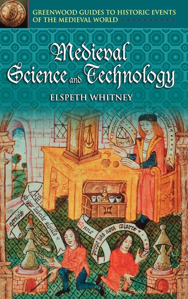 Medieval Science and Technology als Buch (gebunden)