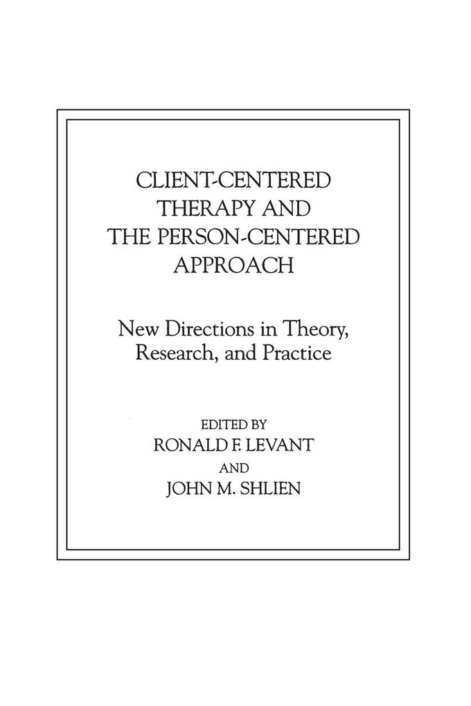 Client-Centered Therapy and the Person-Centered Approach als Taschenbuch
