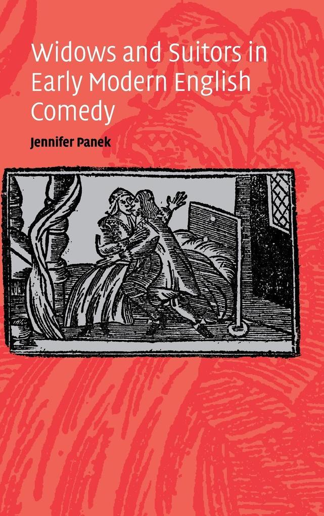 Widows and Suitors in Early Modern English    Comedy als Buch (gebunden)