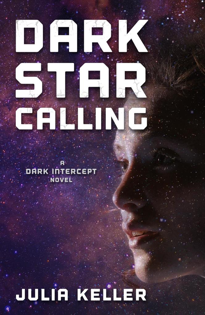 Produktbild: Dark Star Calling | Julia Keller
