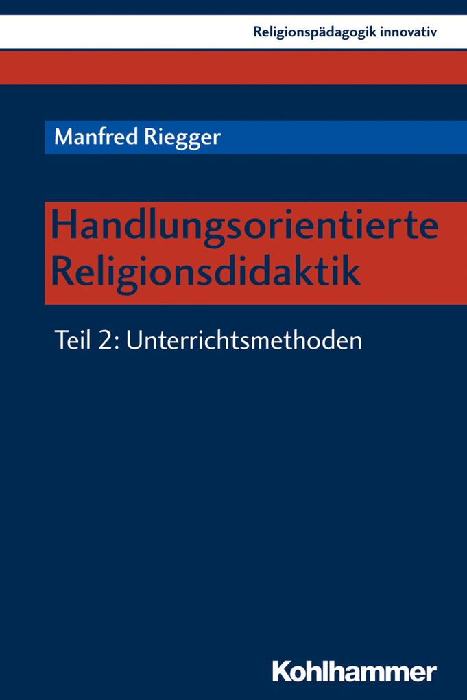 Produktbild: Handlungsorientierte Religionsdidaktik | Manfred Riegger