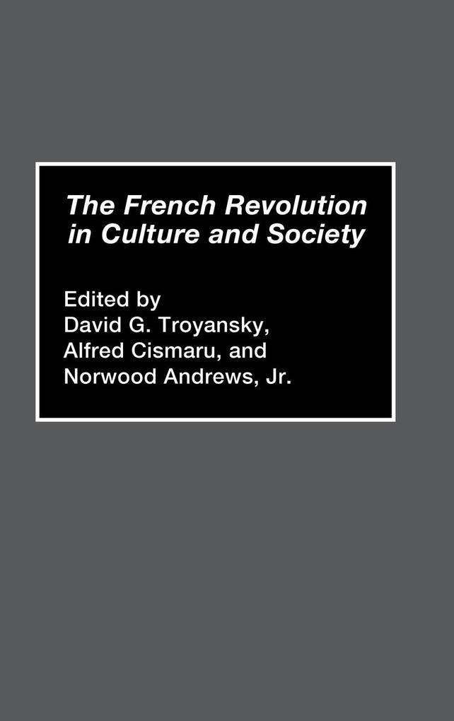 The French Revolution in Culture and Society als Buch (gebunden)