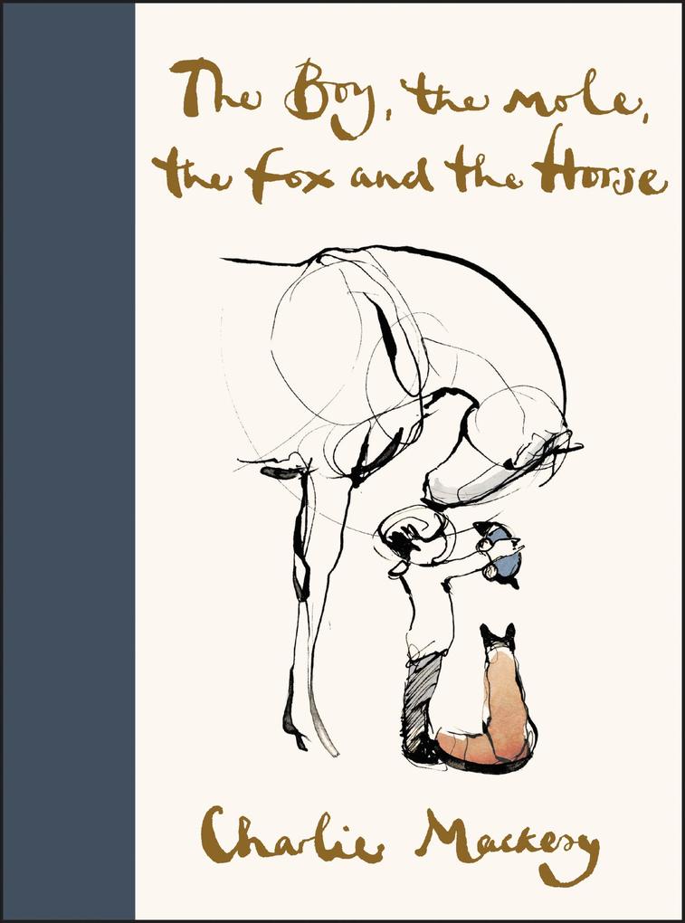 Produktbild: The Boy, the Mole, the Fox and the Horse | Charlie Mackesy