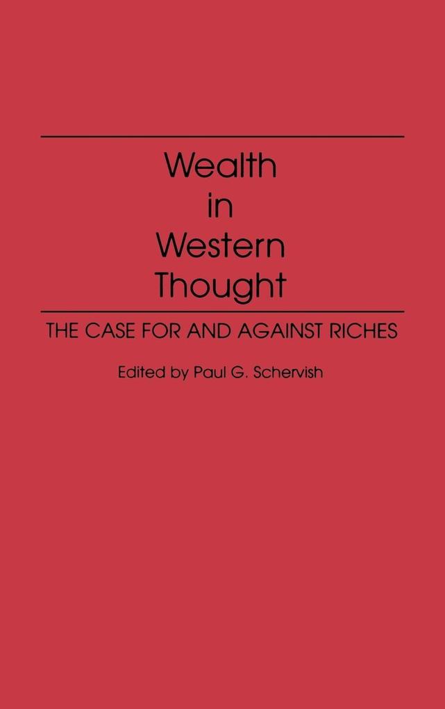 Wealth in Western Thought als Buch (gebunden)
