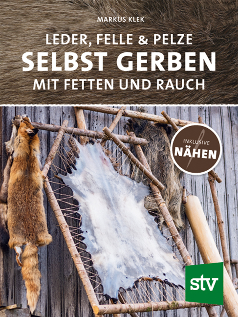Produktbild: Leder, Felle & Pelze selbst gerben | Markus Klek