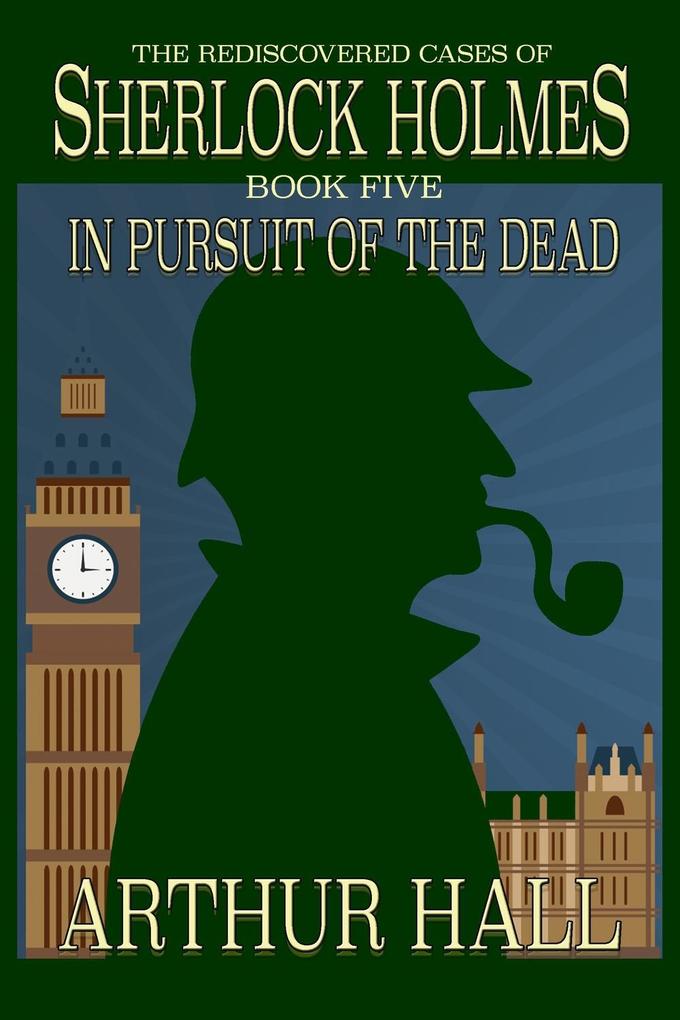 Produktbild: In Pursuit of the Dead | Arthur Hall