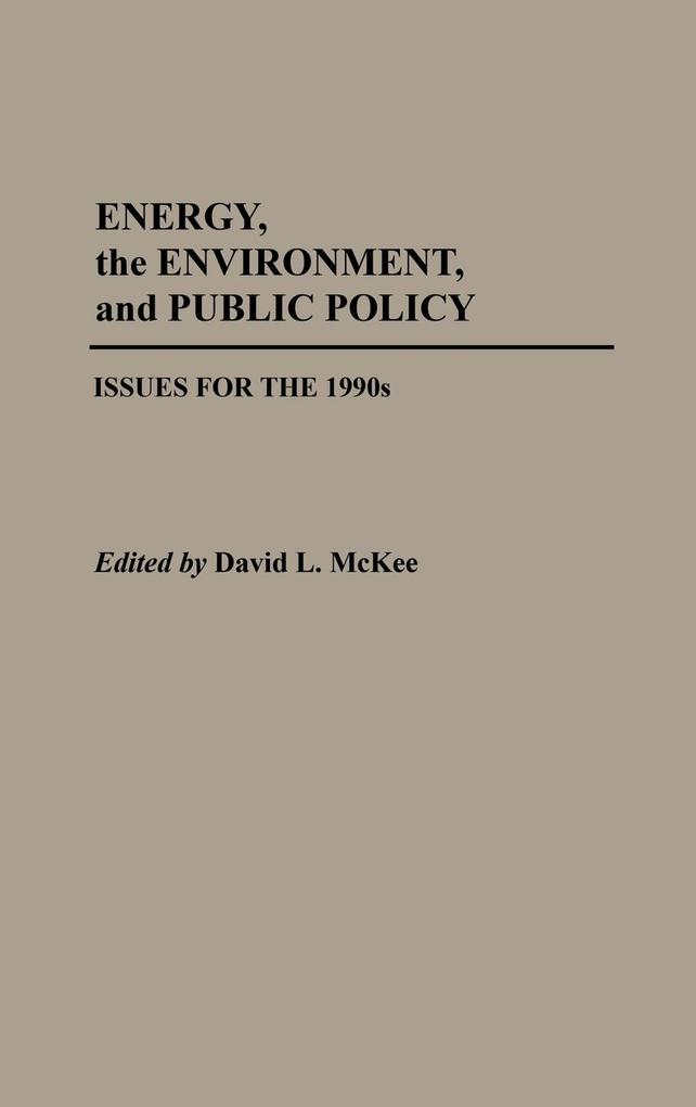 Energy, the Environment, and Public Policy als Buch (gebunden)