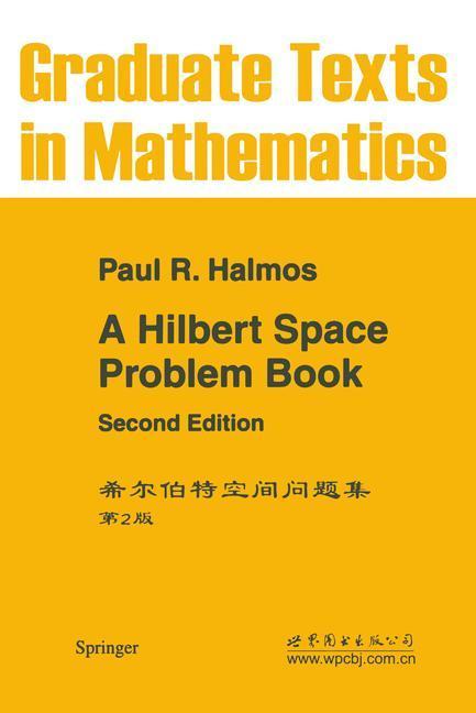 Weitere Ansicht: A Hilbert Space Problem Book | P.R. Halmos