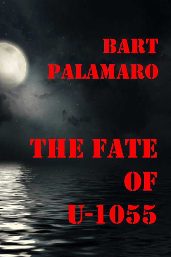 The Fate of U-1055 (The Other Side of Time, #0) als eBook epub