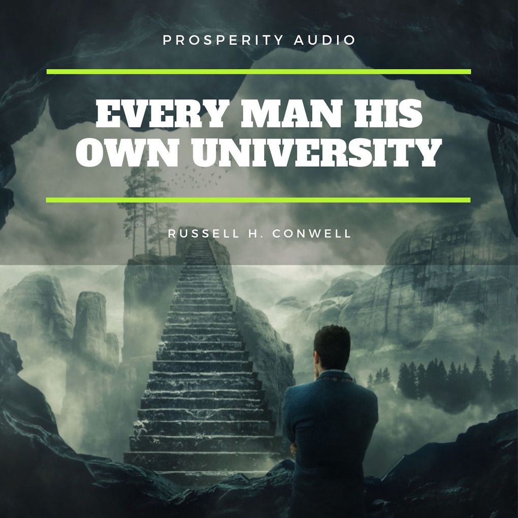 Produktbild: Every Man His Own University | Russell H. Conwell