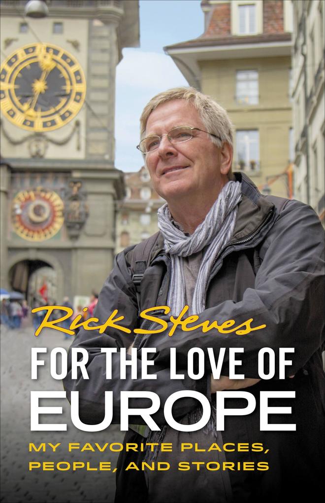 Produktbild: For the Love of Europe | Rick Steves