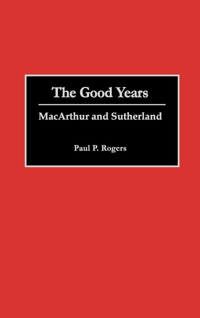 The Good Years als Buch (gebunden)