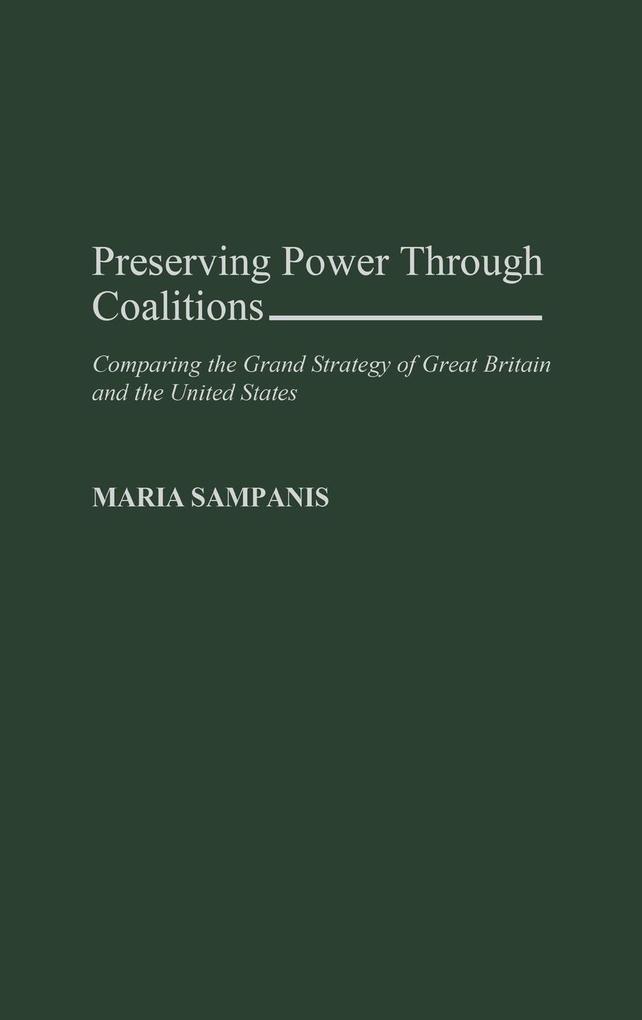 Preserving Power Through Coalitions als Buch (gebunden)