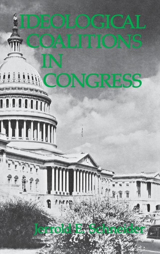 Ideological Coalitions in Congress. als Buch (gebunden)