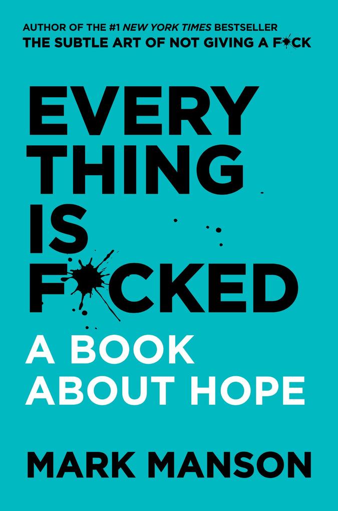 Produktbild: Everything Is F*cked | Mark Manson