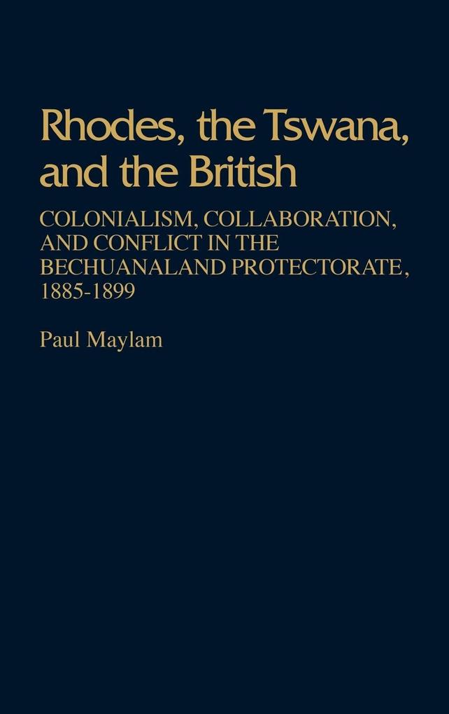 Rhodes, the Tswana, and the British als Buch (gebunden)