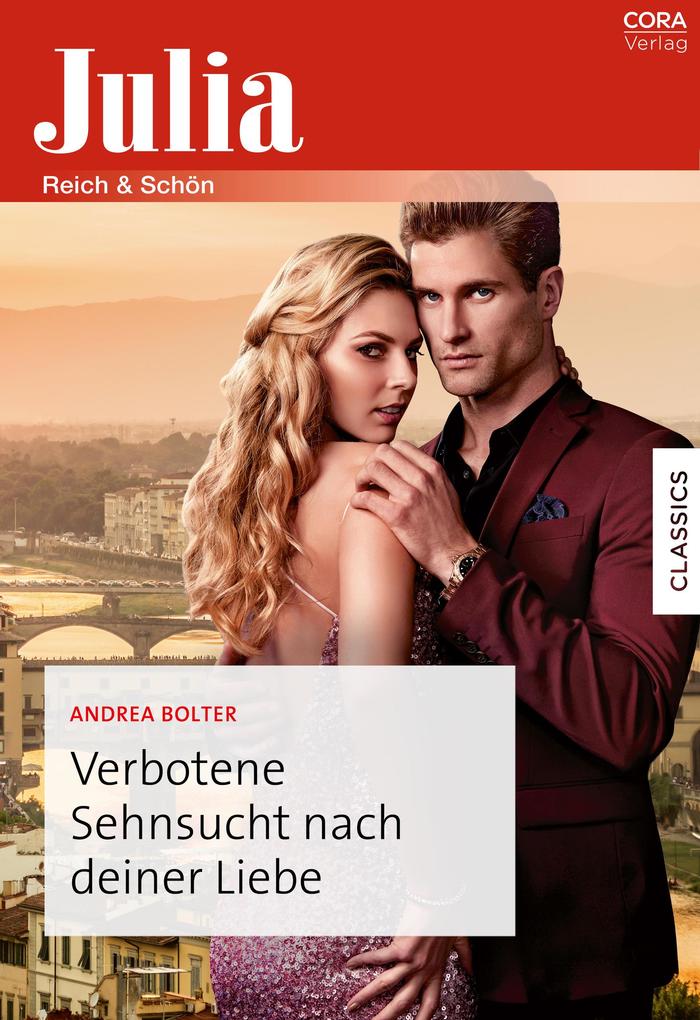 Produktbild: Verbotene Sehnsucht nach deiner Liebe | Andrea Bolter