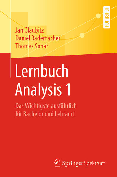 Produktbild: Lernbuch Analysis 1 | Jan Glaubitz, Daniel Rademacher, Thomas Sonar