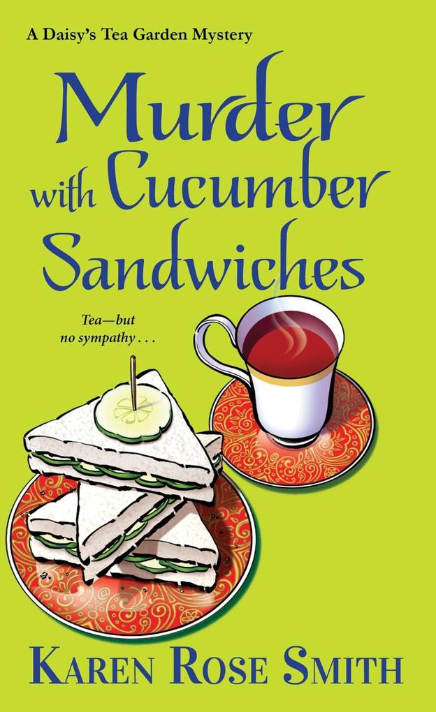 Produktbild: Murder with Cucumber Sandwiches | Karen Rose Smith