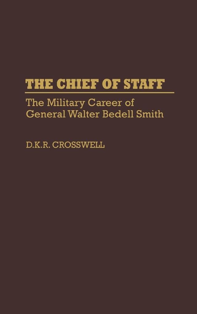 The Chief of Staff als Buch (gebunden)