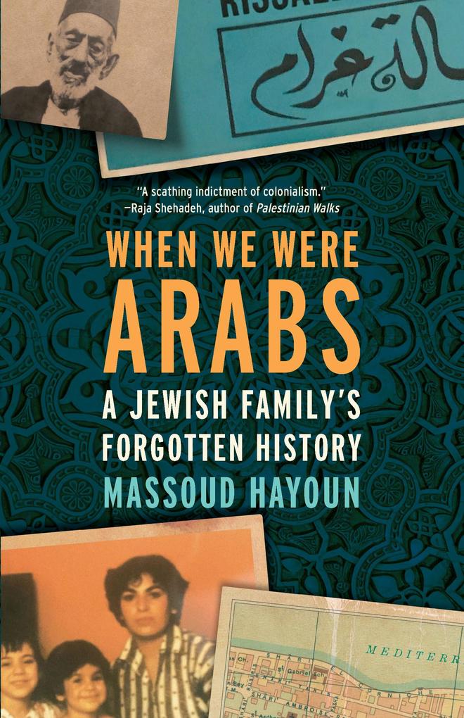 Produktbild: When We Were Arabs | Massoud Hayoun