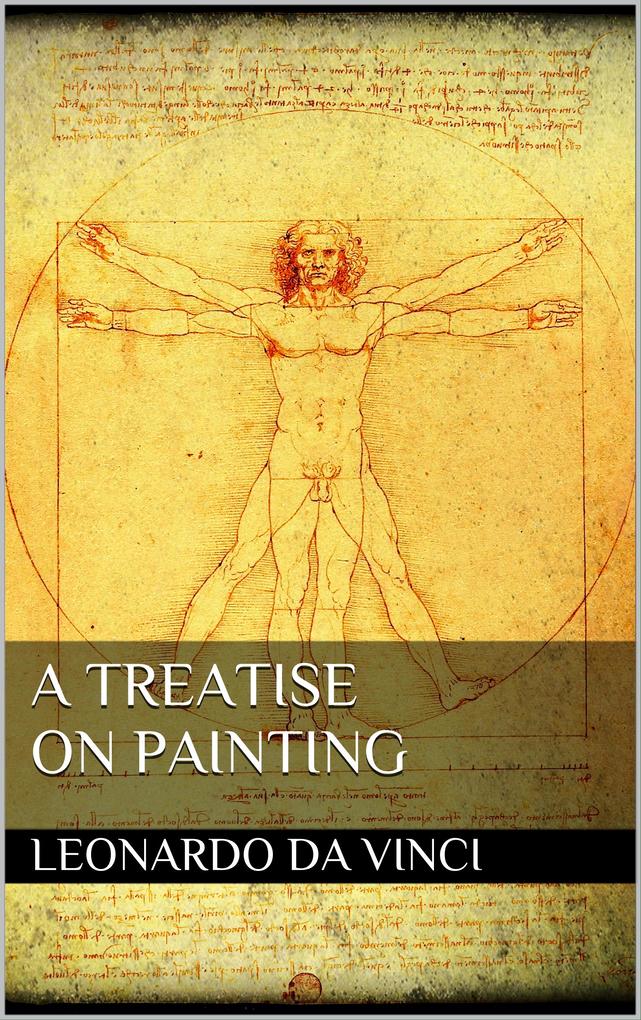 Leonardo Da Vinci: A Treatise on Painting bei ebook.de