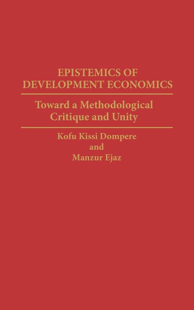 Epistemics of Development Economics als Buch (gebunden)