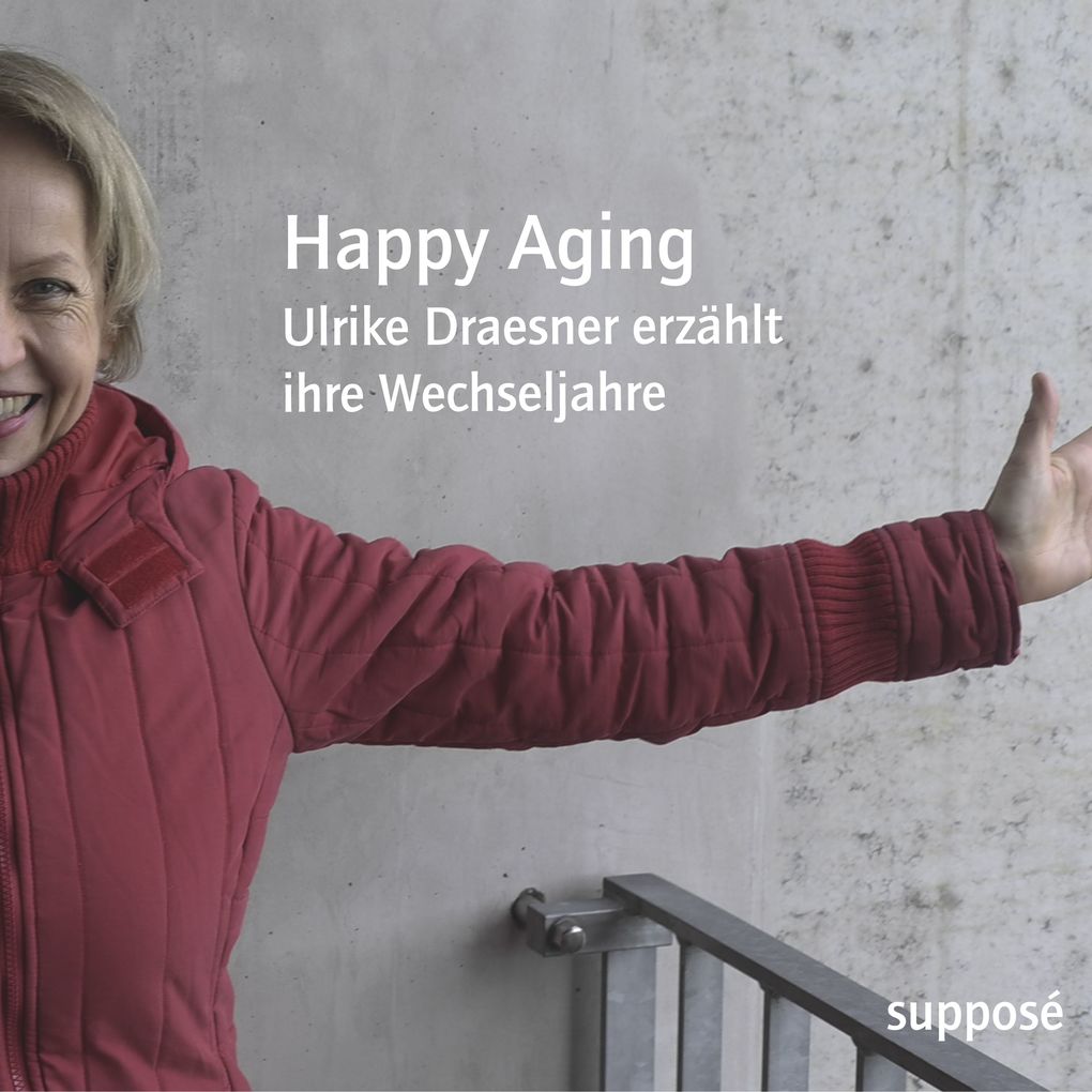 Produktbild: Happy Aging | Thomas Böhm, Ulrike Draesner, Klaus Sander