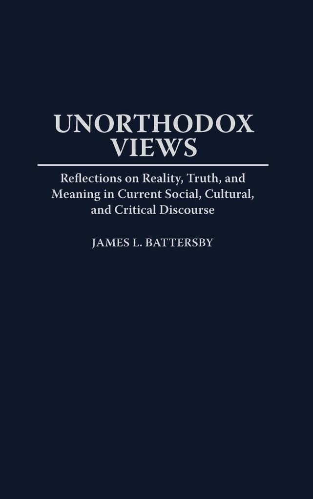 Unorthodox Views als Buch (gebunden)