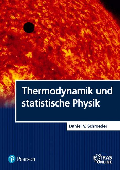 Produktbild: Thermodynamik und statistische Physik | Daniel V. Schroeder