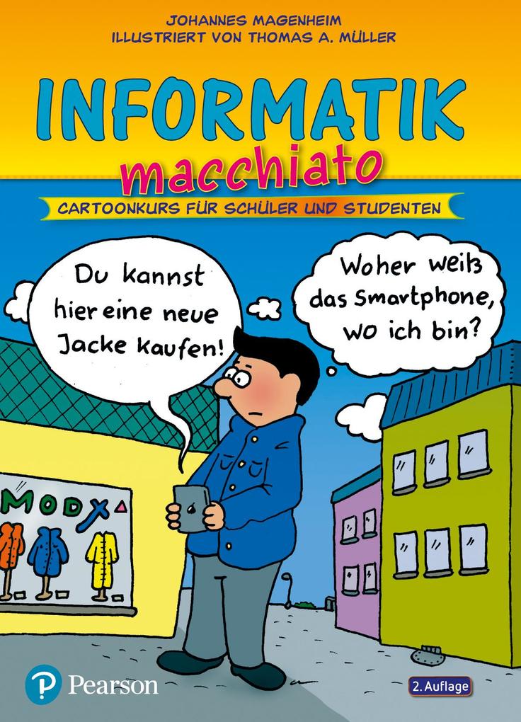 Produktbild: Informatik macchiato | Johannes Magenheim, Thomas A. Müller