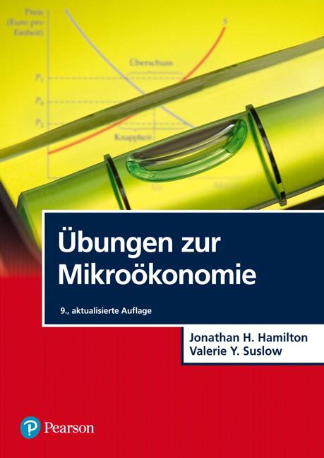 Produktbild: Übungen zur Mikroökonomie | Jonathan H. Hamilton, Valerie Y. Suslow
