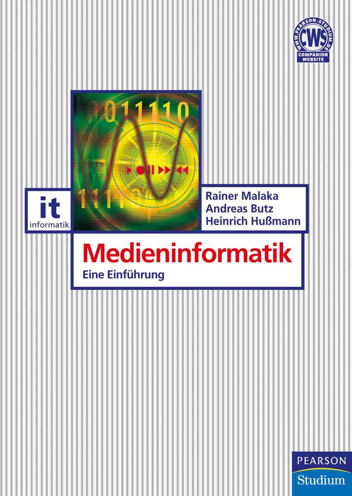 Produktbild: Medieninformatik | Heinrich Hussmann, Rainer Malaka, Andreas Butz