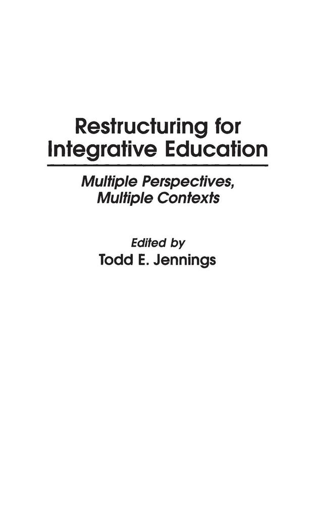 Restructuring for Integrative Education als Buch (gebunden)
