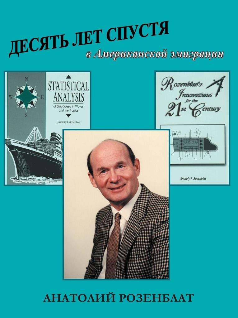 Produktbild: 10 Years Later in American Immigration | Anatoly Rozenblat