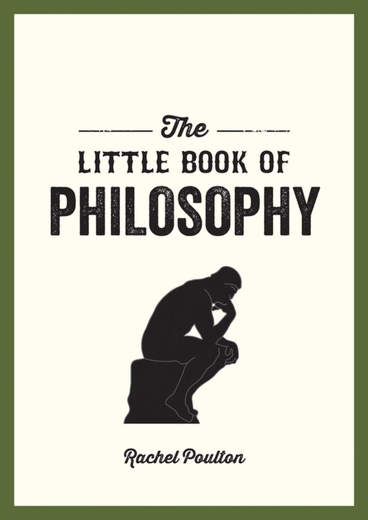 Produktbild: The Little Book of Philosophy | Rachel Poulton
