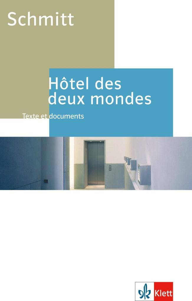 Produktbild: Hôtel des deux mondes. Schülerbuch | Eric-Emmanuel Schmitt