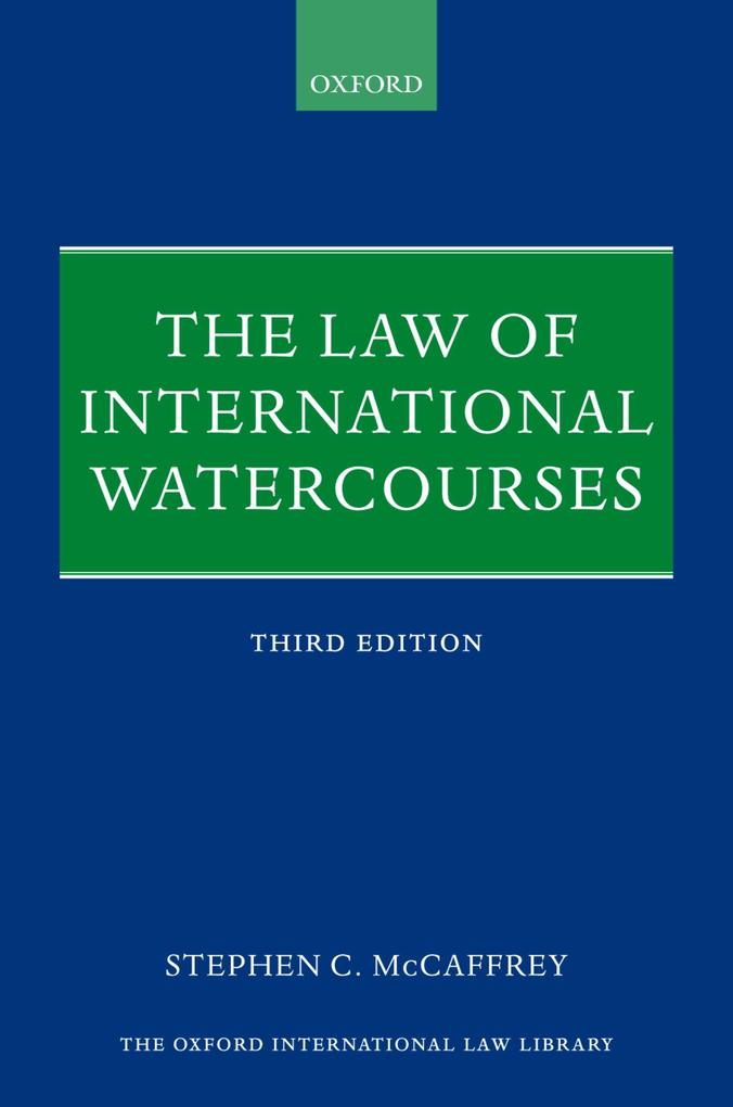 Produktbild: The Law of International Watercourses | Stephen C. McCaffrey
