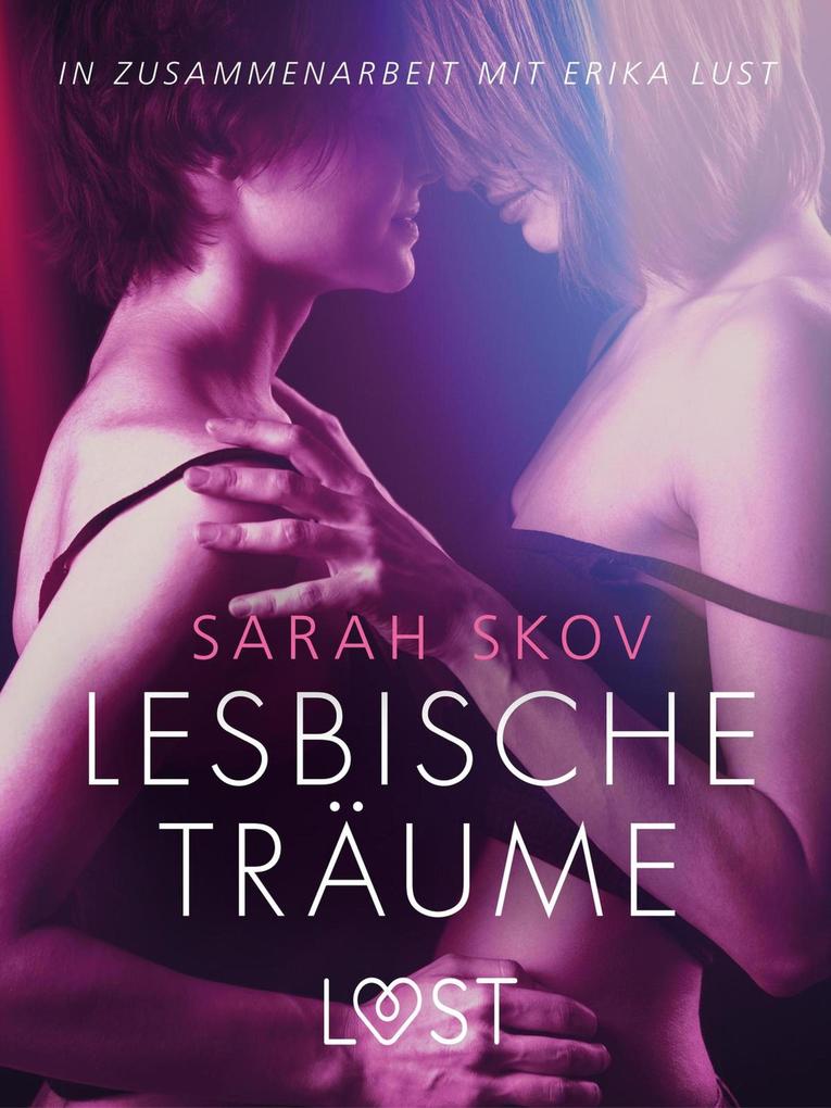 Produktbild: Lesbische Träume: Erika Lust-Erotik | Sarah Skov