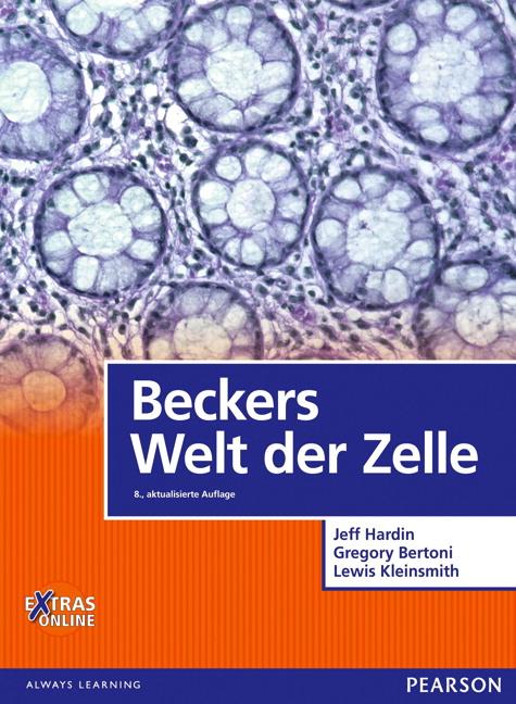 Produktbild: Beckers Welt der Zelle | Gregory Paul Bertoni, Lewis J. Kleinsmith, Jeff Hardin